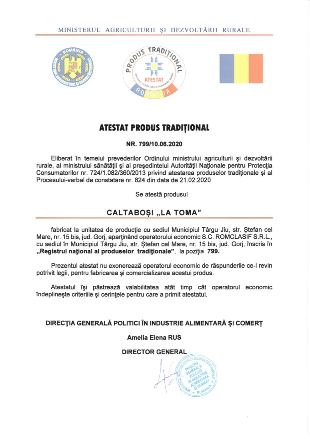 Atestatul de produs tradițional nr. 799/10.06.2020: Caltaboși „La Toma”
